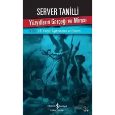 Yüzyılların Gerçeği ve Mirası 4.Cilt