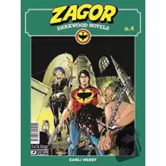 Zagor Darkwood Novels Sayı 4 - Canlı Hedef