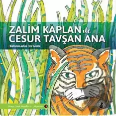 Zalim Kaplan İle Cesur Tavşan Ana