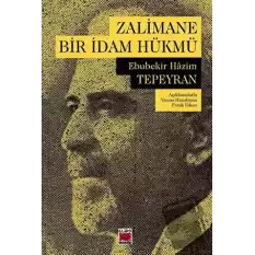 Zalimane Bir İdam Hükmü