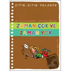 Zaman Çok ve Zaman Yok - Çıtır Çıtır Felsefe 19