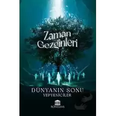 Zaman Gezginleri - Dünyanın Sonu