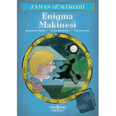 Zaman Günlükleri 11 - Enigma Makinesi