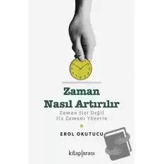 Zaman Nasıl Artırılır