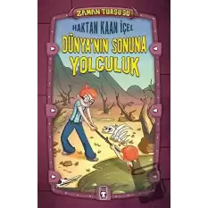 Zaman Turşusu 2 - Dünyanın Sonuna Yolculuk (Ciltli)