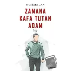 Zamana Kafa Tutan Adam