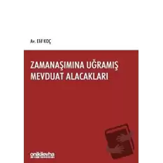 Zamanaşımına Uğramış Mevduat Alacakları