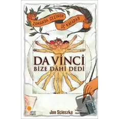 Zamanda Gezinen Üç Kafadar - Da Vinci Bize Dahi Dedi