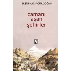 Zamanı Aşan Şehirler