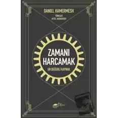 Zamanı Harcamak