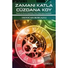 Zamanı Katla Cüzdana Koy