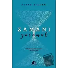 Zamanı Yaşamak