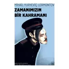 Zamanımızın Bir Kahramanı