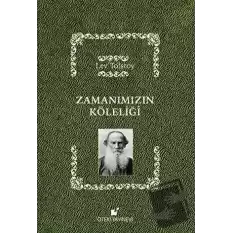 Zamanımızın Köleliği