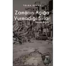 Zamanın Açığa Vurmadığı Sırlar