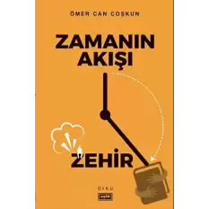 Zamanın Akışı Zehir