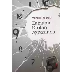 Zamanın Kırılan Aynasında