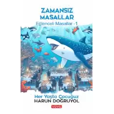 Zamansız Masallar - Eğlenceli Masallar-1