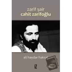 Zarif Şair Cahit Zarifoğlu