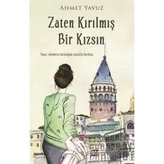 Zaten Kırılmış Bir Kızsın