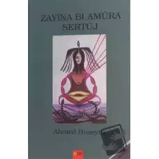 Zayina Bi Amura Sertuj