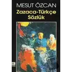 Zazaca-Türkçe Sözlük