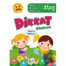 ZBG 3-4 Yaş Dikkat Kitabım - Zihinsel Becerilerimi Geliştiriyorum