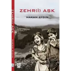 Zehr-i Aşk (Ciltli)