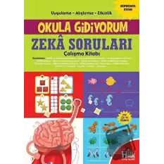 Zeka Soruları Çalışma Kitabı - Okula Gidiyorum