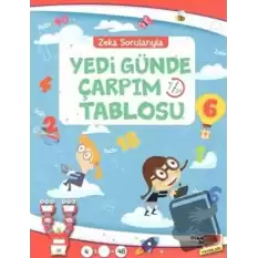 Zeka Sorularıyla Yedi Günde Çarpım Tablosu