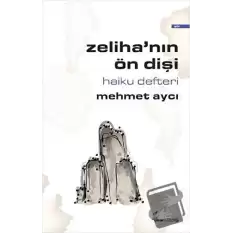 Zeliha’nın Ön Dişi