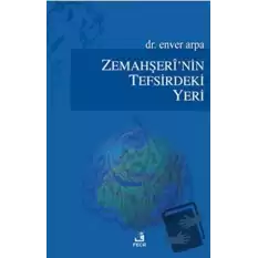 Zemahşeri’nin Tefsirdeki Yeri