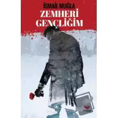 Zemheri Gençliğim