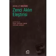 Zenci Aklın Eleştirisi