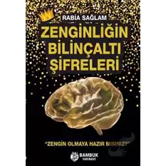 Zenginliğin Bilinçaltı Şifreleri