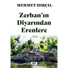 Zerban’ın Diyarından Erenlere