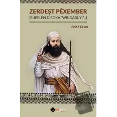 Zerdeşt Pexember (Rüpelen Diroka Windabüyi)