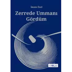 Zerrede Ummanı Gördüm