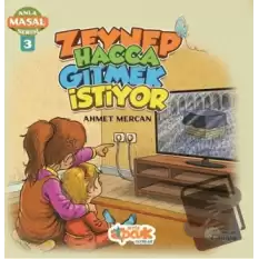 Zeynep Hacca Gitmek İstiyor - Anla Masal Serisi 3