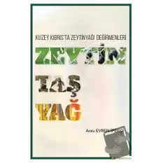 Zeytin Taş Yağ - Kuzey Kıbrısta Zeytinyağı Değirmenleri