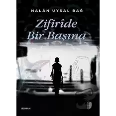 Zifiride Bir Başına