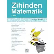 Zihinden Matematik 4. Kitap