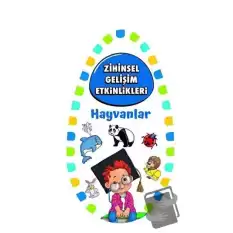 Zihinsel Gelişim Etkinlikleri - Hayvanlar