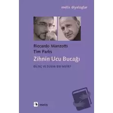 Zihnin Ucu Bucağı