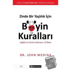 Zinde Bir Yaşlılık İçin Beyin Kuralları