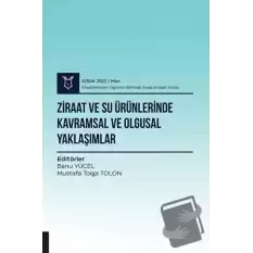 Ziraat ve Su Ürünlerinde Kavramsal ve Olgusal Yaklaşımlar ( AYBAK 2022 Mart )