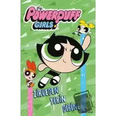 Zirveden Yerin Dibine - The Powerpuff Girls