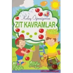 Zıt Kavramlar - Kolay Öğreniyorum