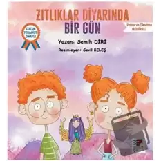 Zıtlıklar Diyarında Bir Gün