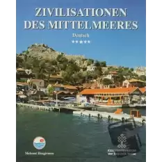 Zivilisationen Des Mittelmeeres (Ciltli)